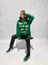 Load image into Gallery viewer, I’m Just A Kid With A Dream - Green